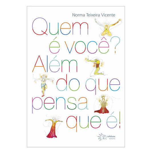 Quem é você? Além do que pensa que é!