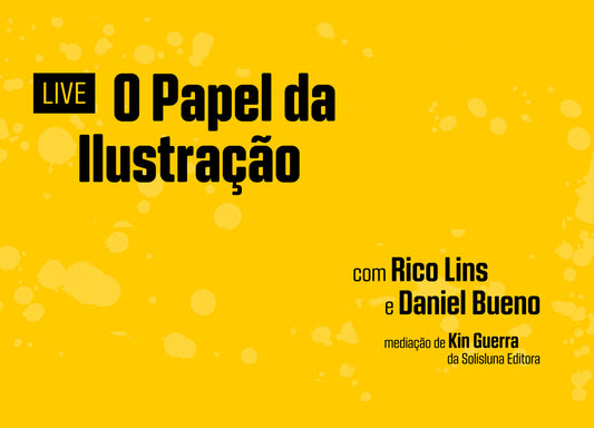 O Papel da Ilustração - uma conversa entre os artistas gráficos Rico Lins e Daniel Bueno