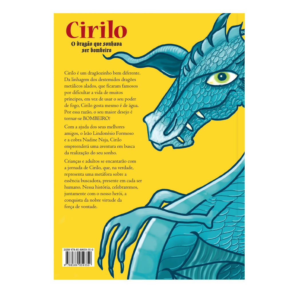 Cirilo – o dragão que sonhava ser bombeiro - Solisluna Editora