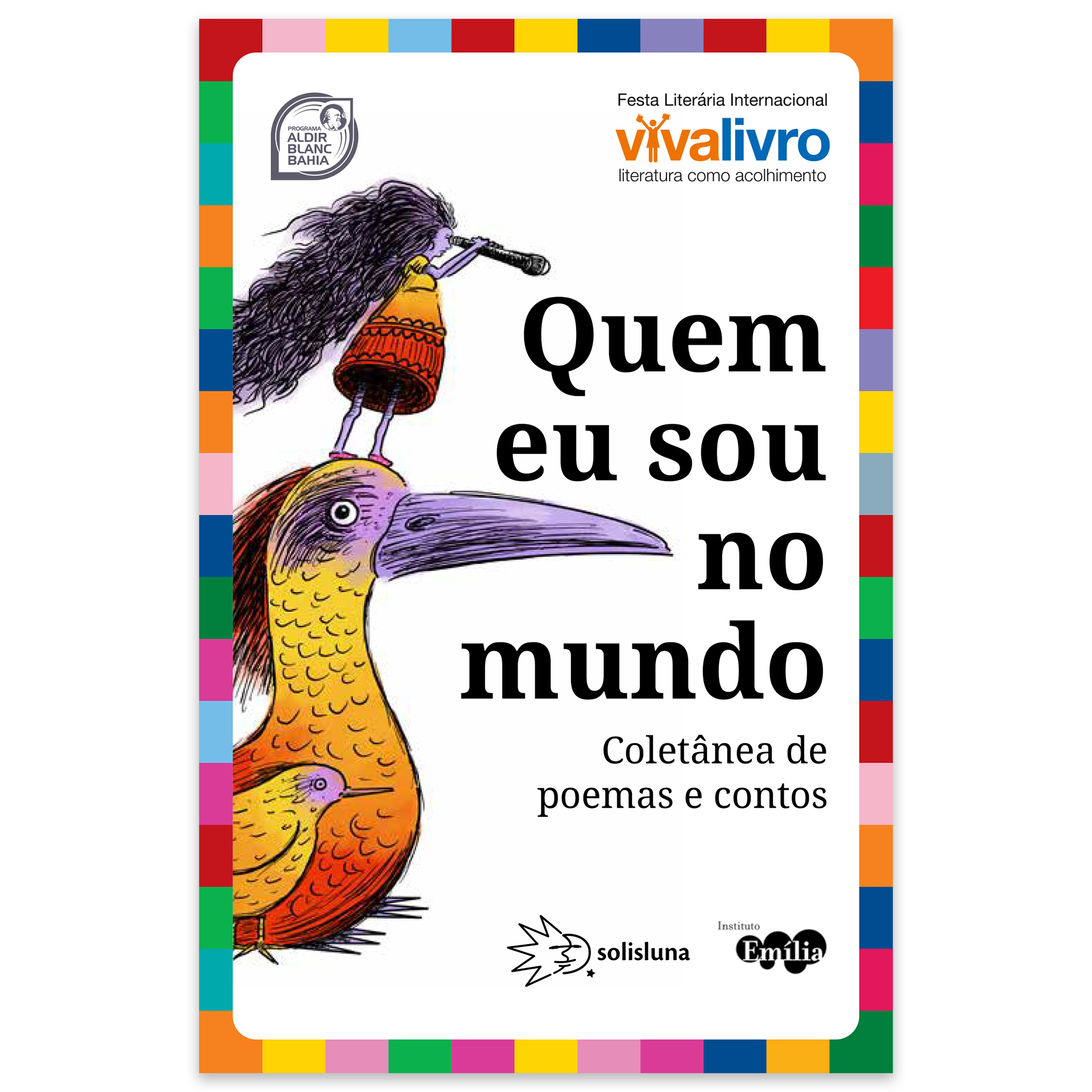 Quem eu sou no mundo - coletânea de poemas e contos