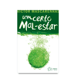 Um Certo Mal-Estar
